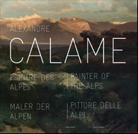 Alexandre Calame Peintre des Alpes