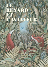 Le renard et l&rsquo;aviateur