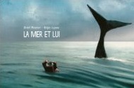 La mer et lui