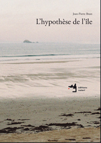 L&rsquo;hypothèse de l&rsquo;île