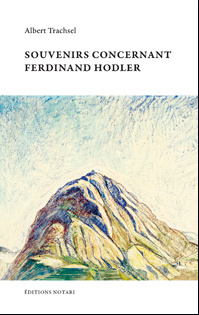 Souvenirs concernant Ferdinand Hodler