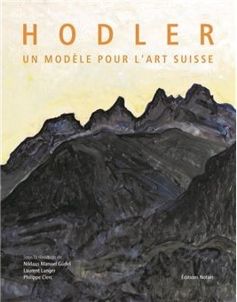 Hodler : Un modèle pour l’art suisse
